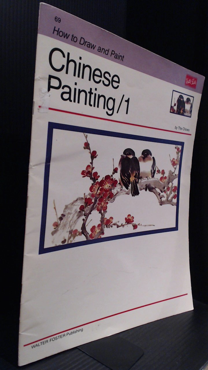 Chinese Painting, Vol. 1 (How To Draw And Paint Series #69),Used