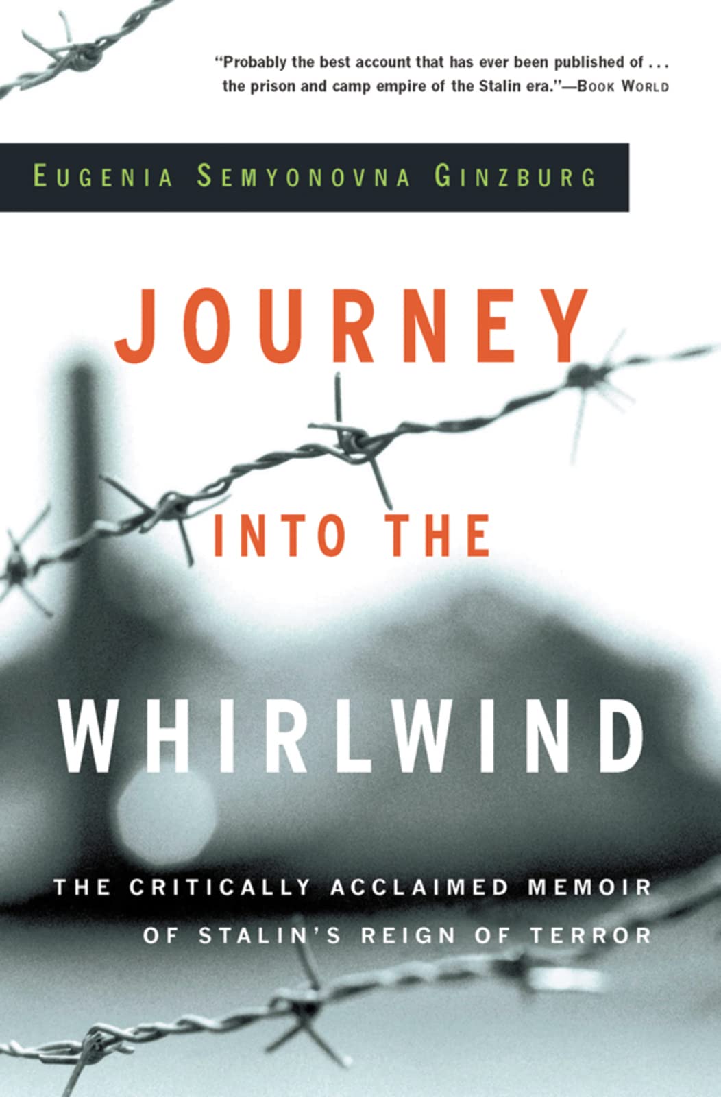 Journey Into The Whirlwind (Helen And Kurt Wolff Books),Used
