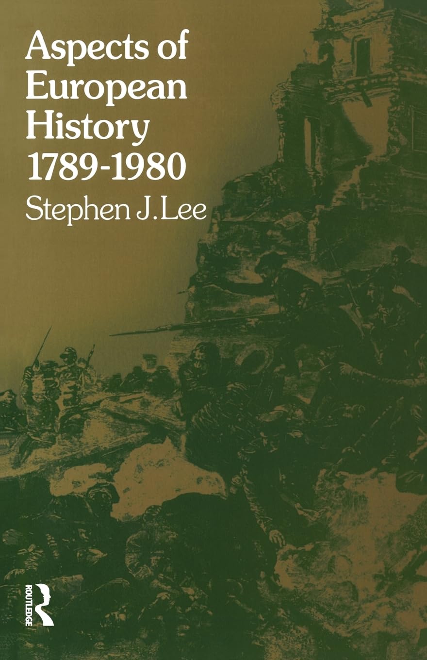 Aspects of European History 17891980 (University Paperbacks),Used