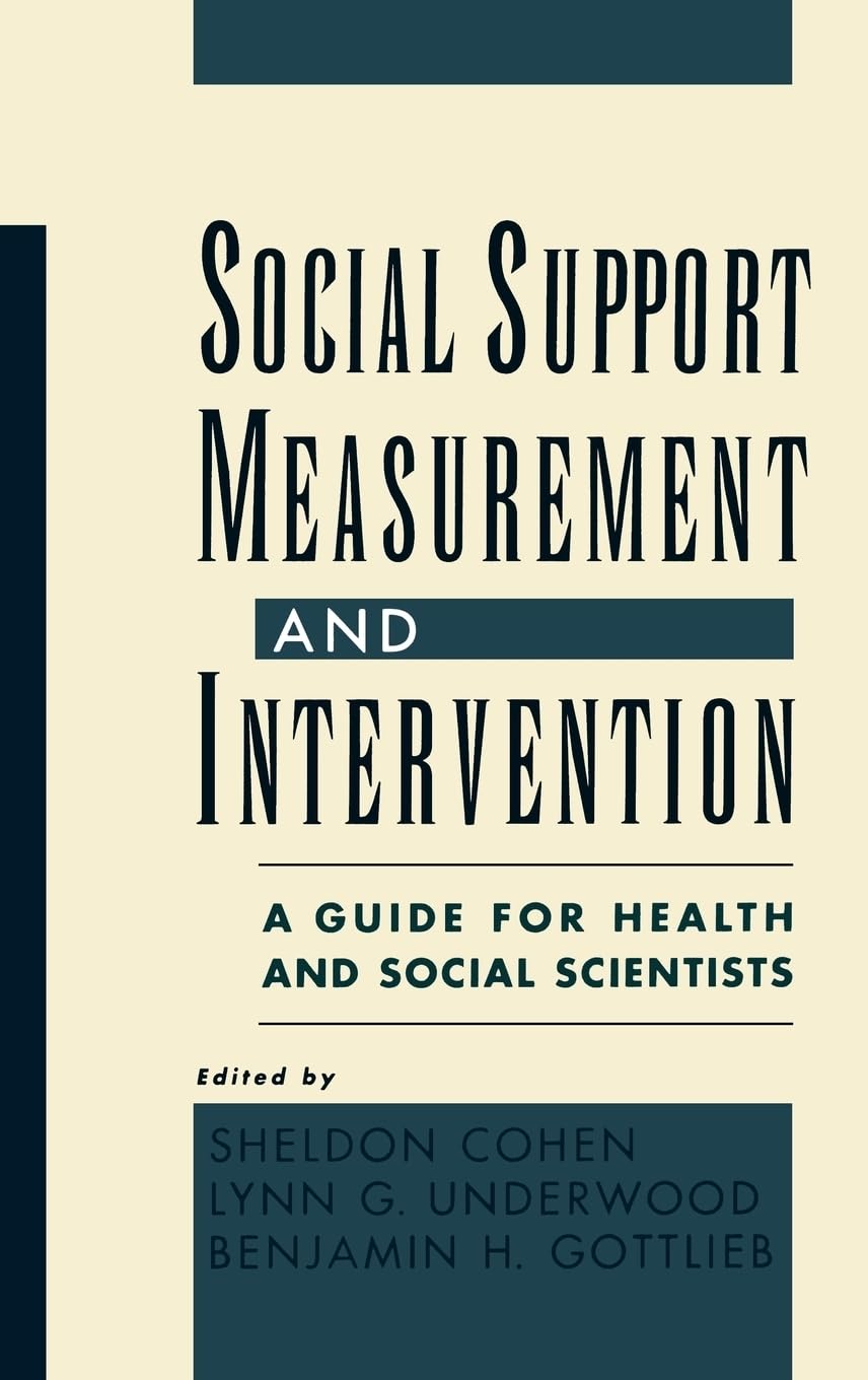 Social Support Measurement And Intervention: A Guide For Health And Social Scientists,Used