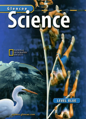 Glencoe Science: Level Blue, Student Edition,Used