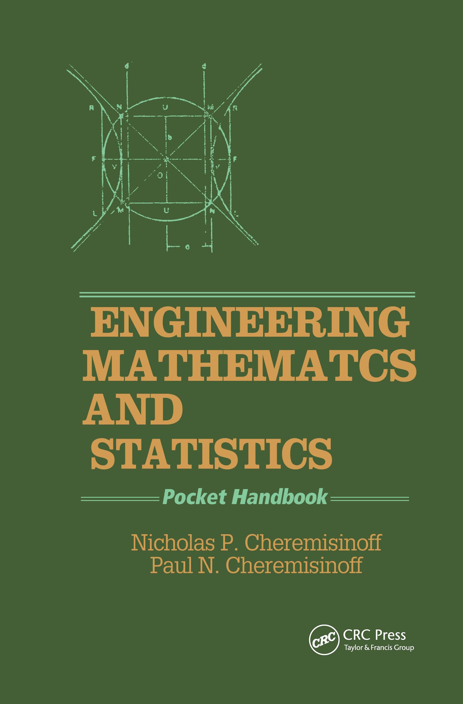 Engineering Mathematics and Statistics: Pocket Handbook,Used