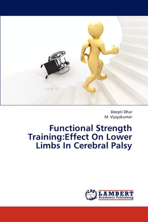 Functional Strength Training:Effect On Lower Limbs In Cerebral Palsy,Used