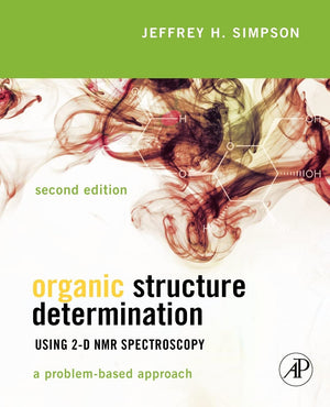 Organic Structure Determination Using 2D NMR Spectroscopy: A ProblemBased Approach,Used