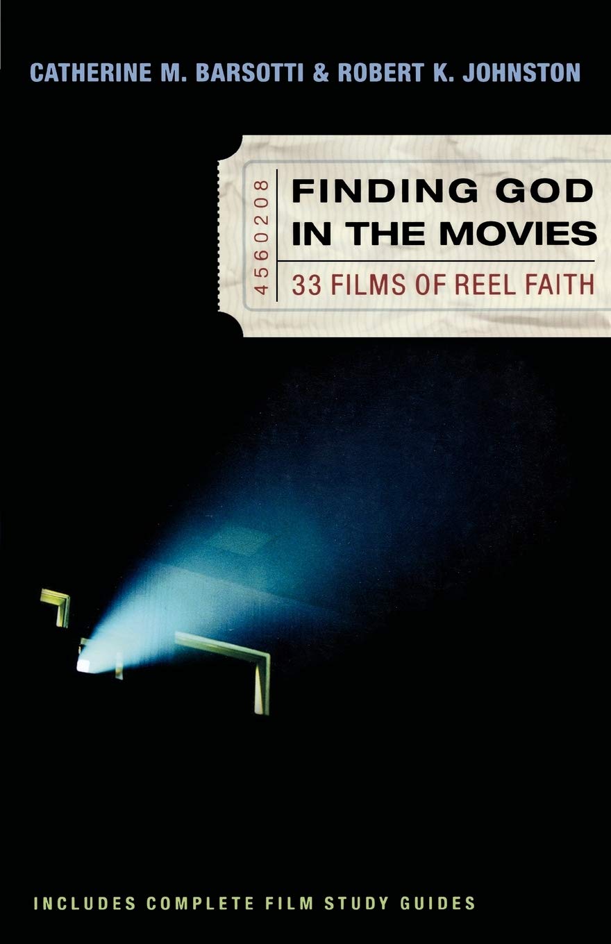 Finding God in the Movies: 33 Films of Reel Faith,Used
