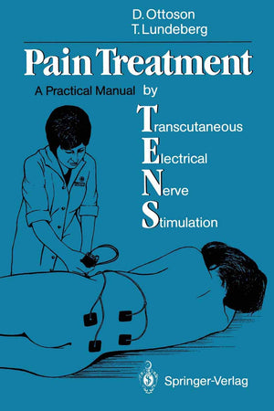 Pain Treatment By Transcutaneous Electrical Nerve Stimulation (Tens): A Practical Manual,Used