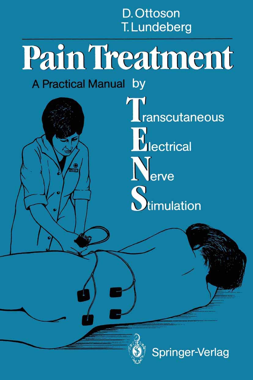 Pain Treatment By Transcutaneous Electrical Nerve Stimulation (Tens): A Practical Manual,Used