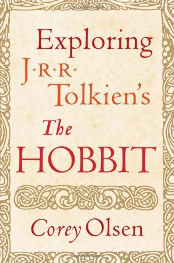 Exploring J.R.R. Tolkien'S 'The Hobbit'-used
