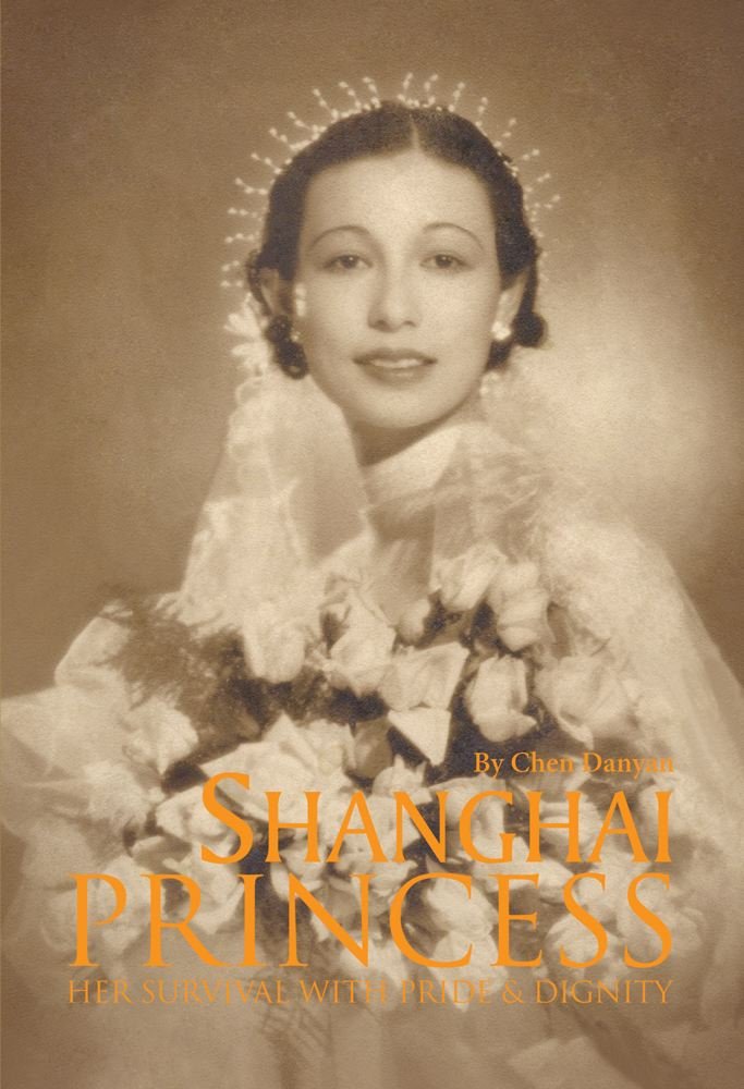 Shanghai Princess: Her Survival with Pride & Dignity,Used