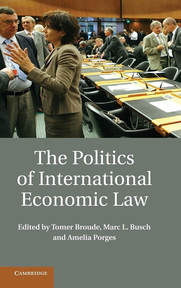 The Politics of International Economic Law,Used