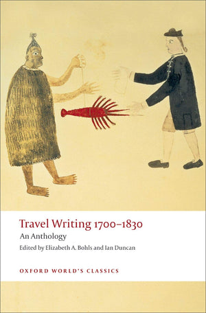 Travel Writing 17001830: An Anthology (Oxford World's Classics),Used