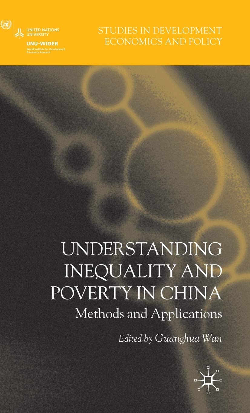Understanding Inequality And Poverty In China: Methods And Applications (Studies In Development Economics And Policy),Used