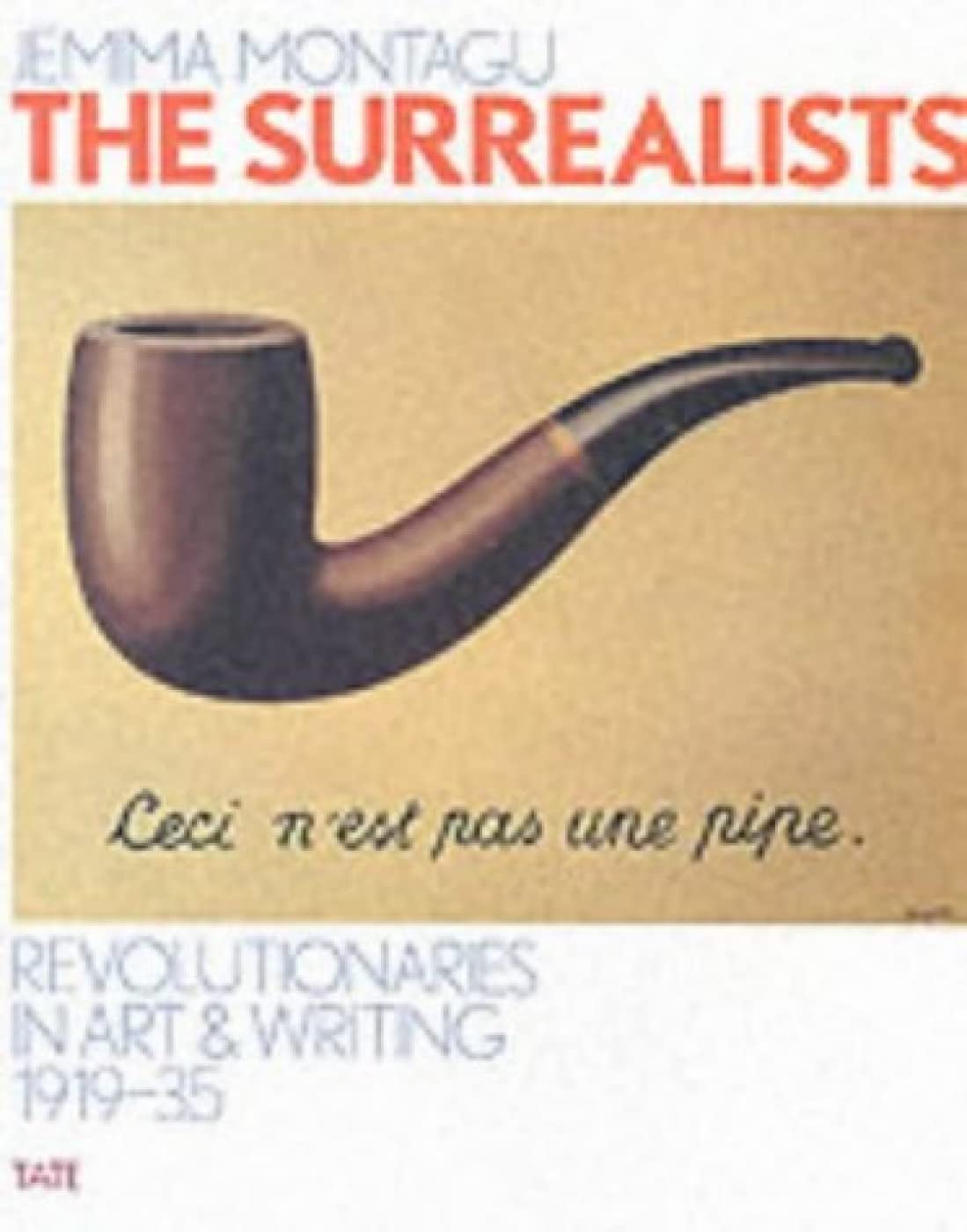 SURREALISTS REVOLUTIONARIES /ANGLAIS,Used