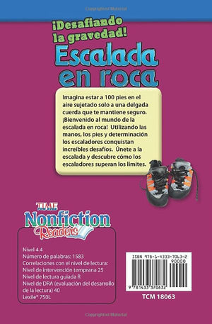 Teacher Created Materials  TIME For Kids Informational Text: Desafiando la gravedad! Escalada en roca (Defying Gravity! Rock Cl,Used