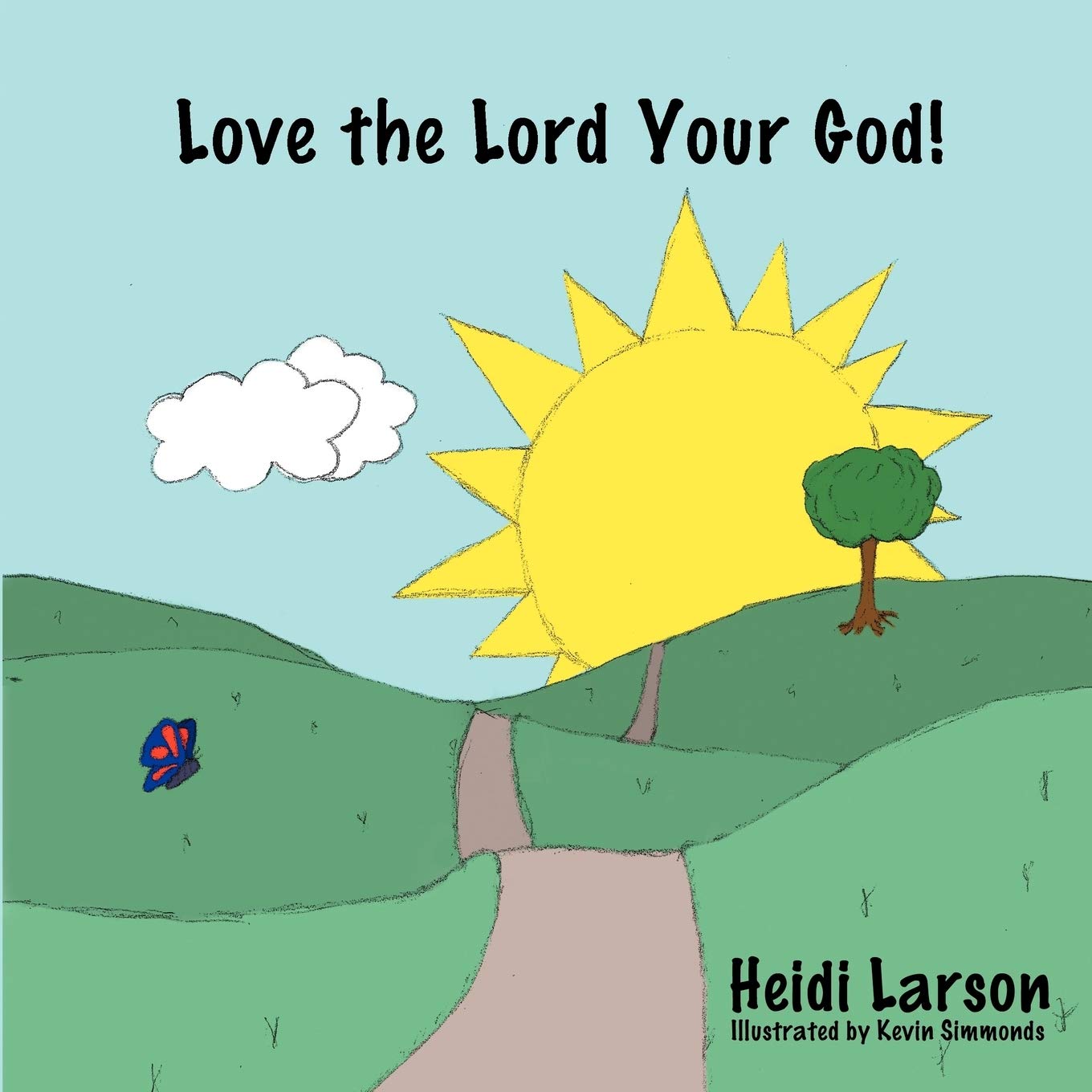Love the Lord Your God!,Used