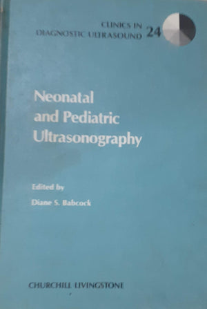 Neonatal and Pediatric Ultrasonography (CLINICS IN DIAGNOSTIC ULTRASOUND),Used