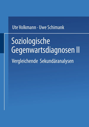 Soziologische Gegenwartsdiagnosen II: Vergleichende Sekundranalysen (German Edition),Used