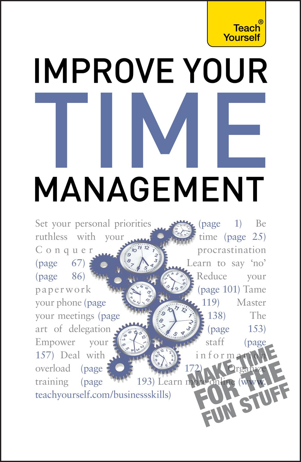 Improve Your Time Management (Teach Yourself)