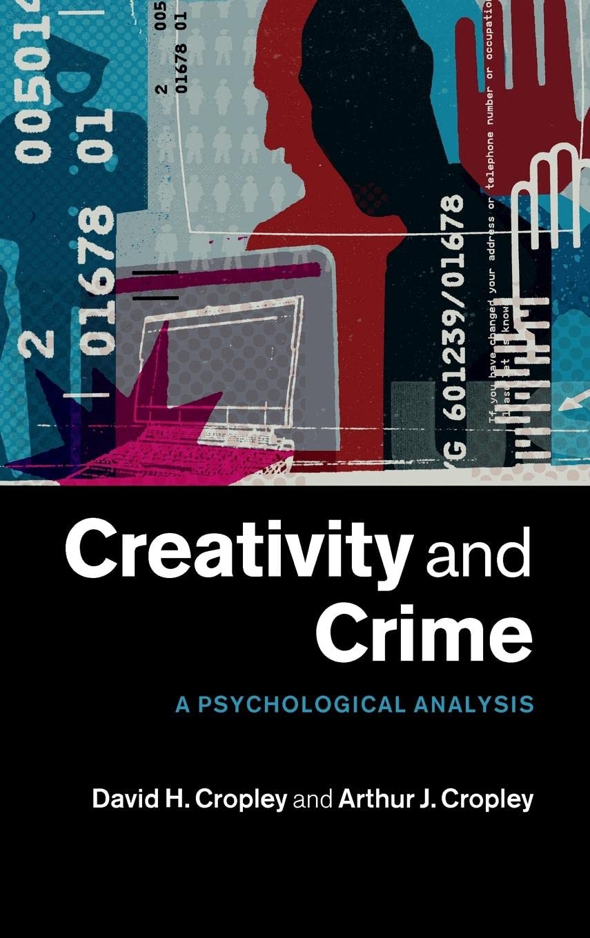 Creativity and Crime: A Psychological Analysis,Used
