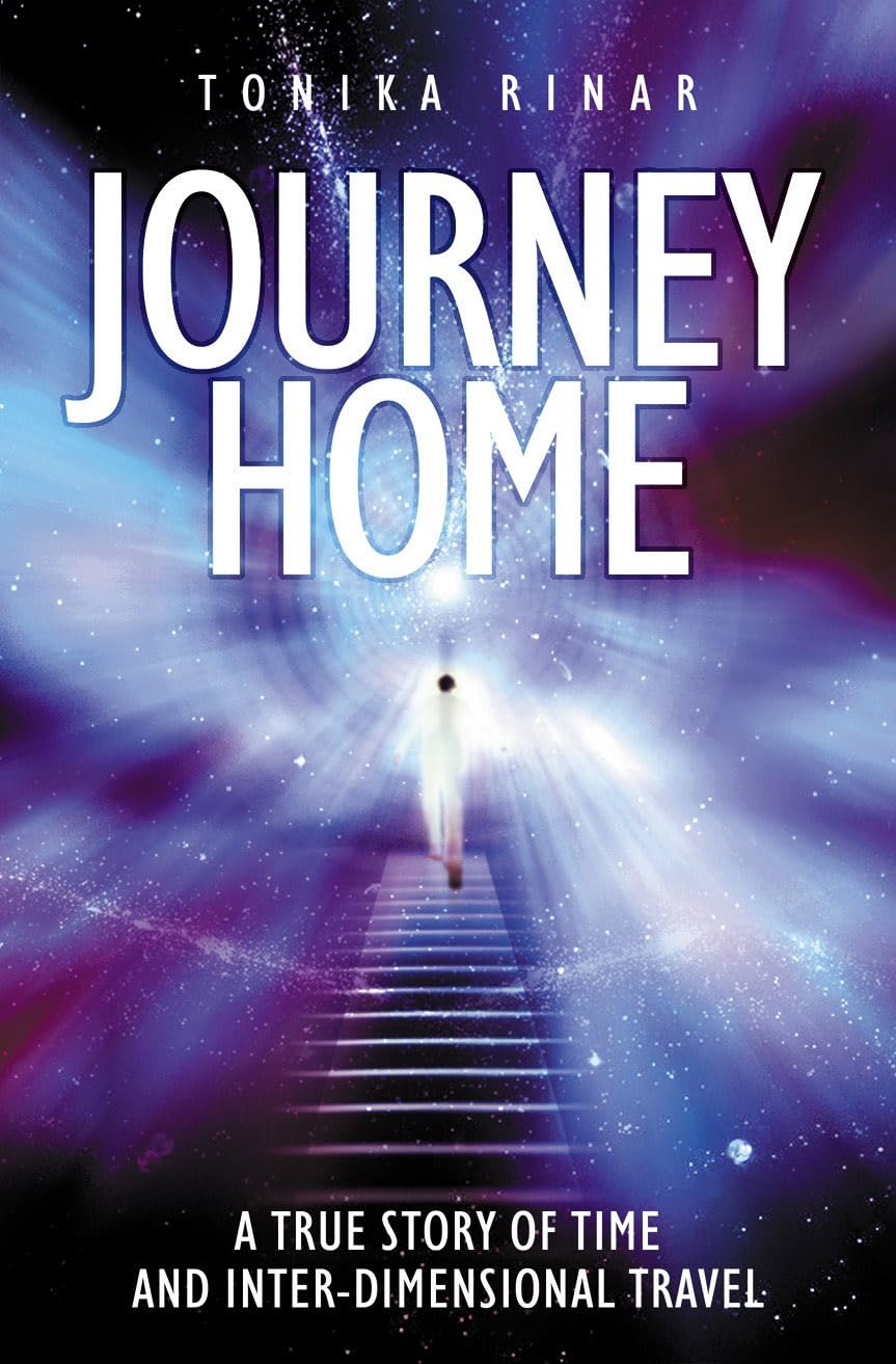 Journey Home: A True Story Of Time And Interdimensional Travel,Used