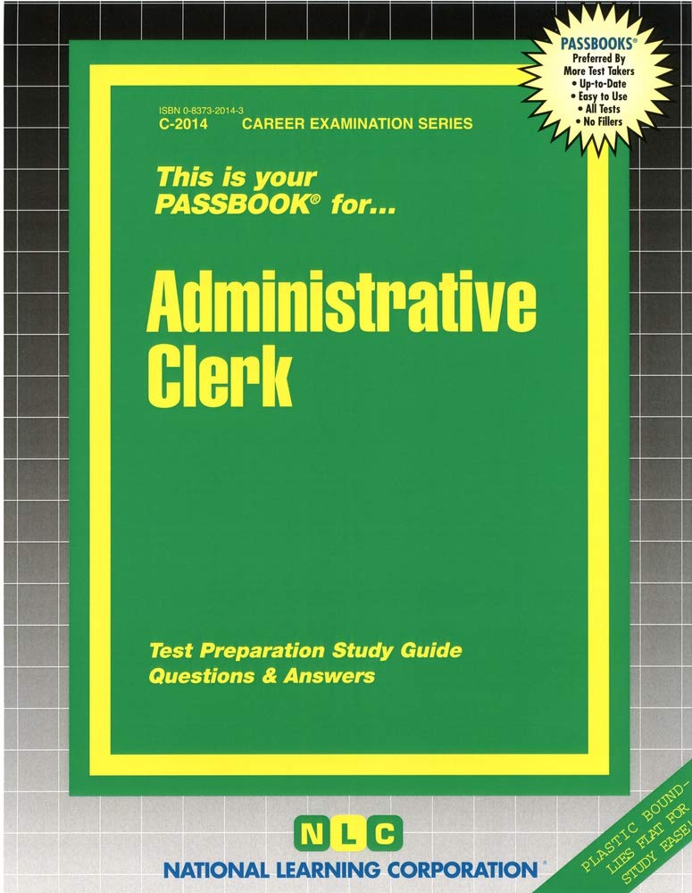 Administrative Clerk (Career Examination Series),New