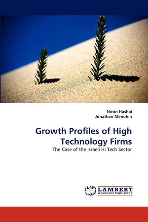 Growth Profiles of High Technology Firms: The Case of the Israeli Hi Tech Sector,Used