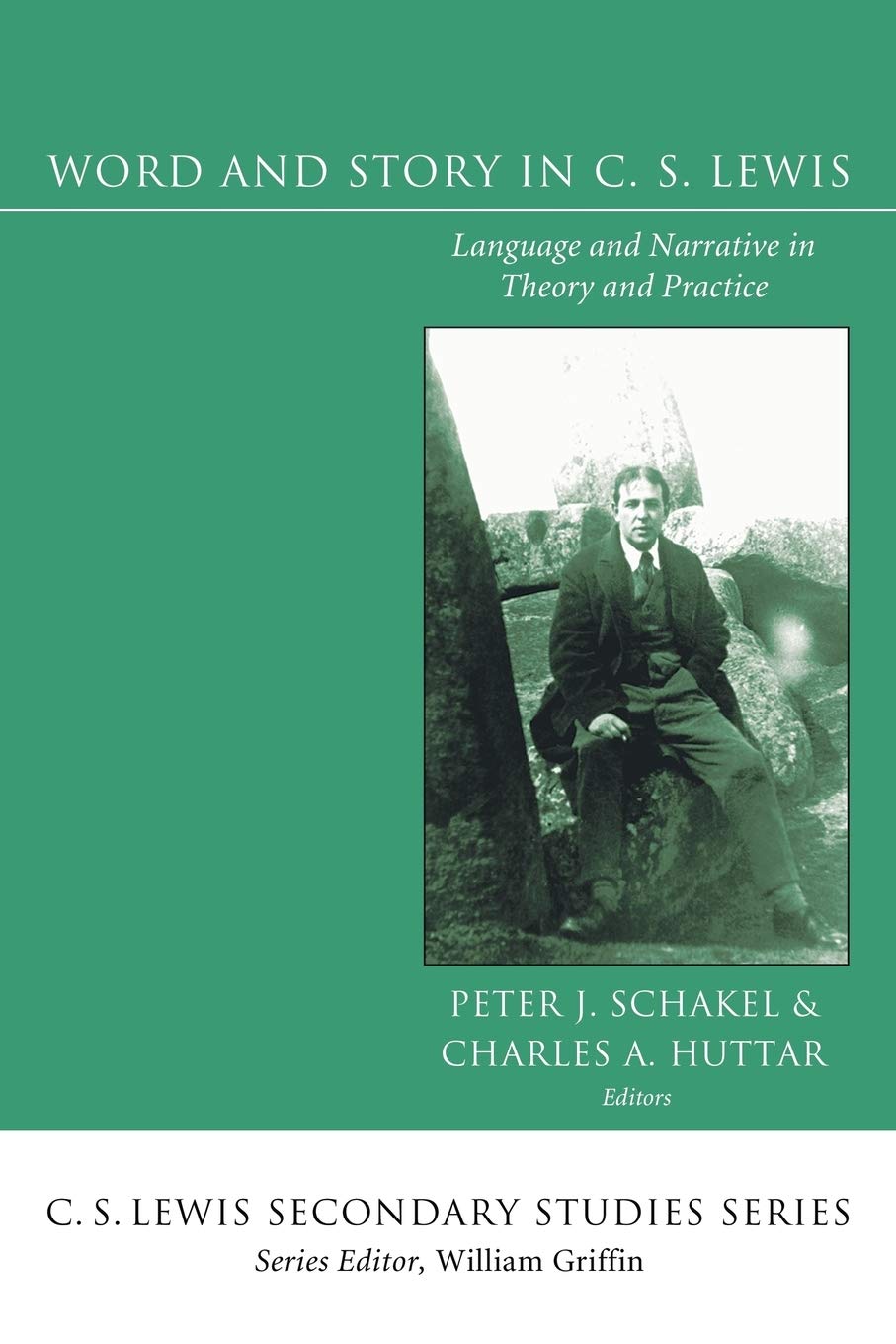 Word And Story In C. S. Lewis: Language And Narrative In Theory And Practice (C. S. Lewis Secondary Studies),New