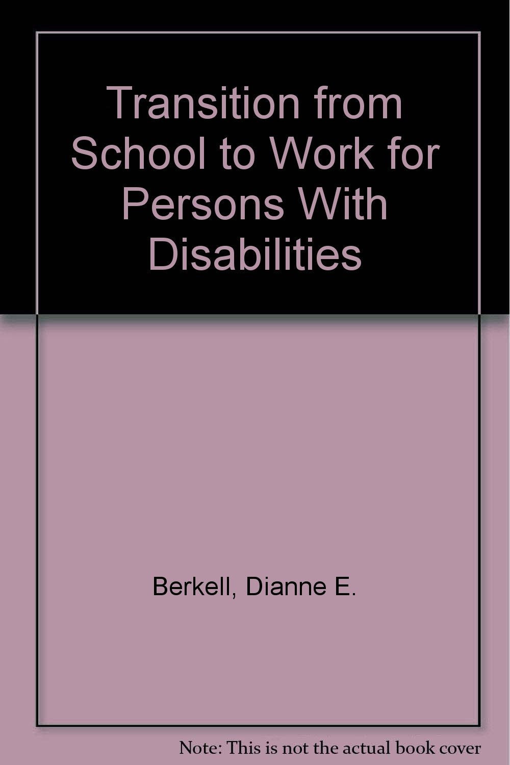 Transition from School to Work for Persons With Disabilities,Used