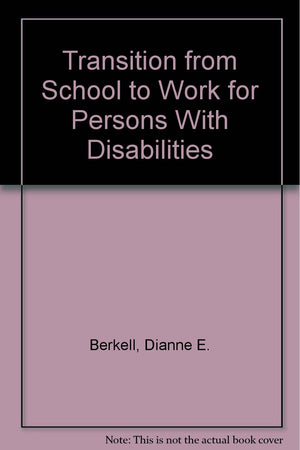 Transition from School to Work for Persons With Disabilities,Used
