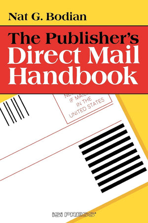 The Publisher's Direct Mail Handbook (The Professional Editing and Publishing Series),Used
