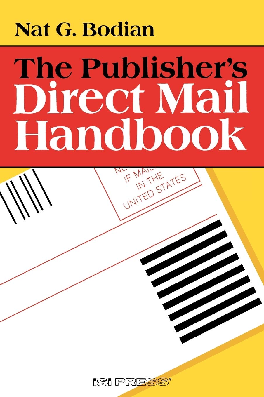 The Publisher's Direct Mail Handbook (The Professional Editing and Publishing Series),Used