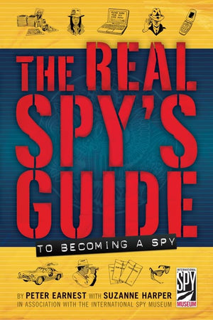 The Real Spy's Guide to Becoming a Spy,Used