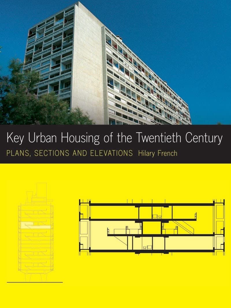 Key Urban Housing of the Twentieth Century: Plans, Sections and Elevations (Key Architecture Series),Used