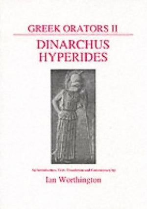 Greek Orators Ii: Dinarchus Hyperides (Ancient Greek Edition),Used