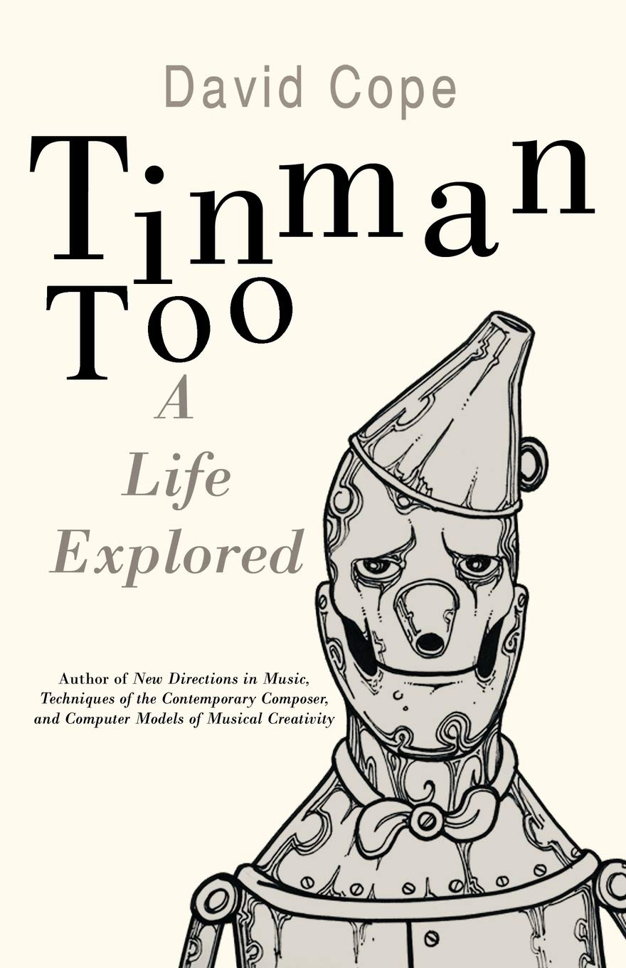Tinman Too: A Life Explored,Used