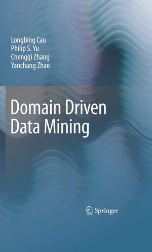Domain Driven Data Mining,Used