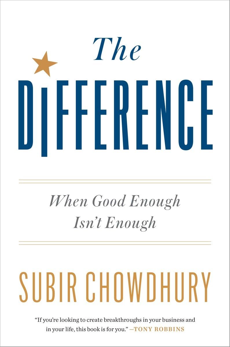 The Difference: When Good Enough Isn't Enough,Used