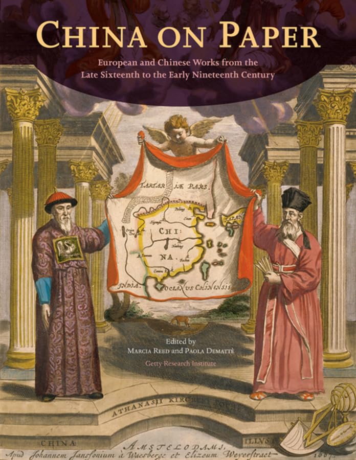 China on Paper: European and Chinese Works from the Late Sixteenth to Early Nineteenth Century,Used