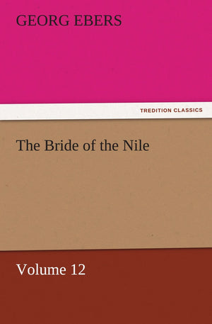 The Bride of the Nile  Volume 12,Used
