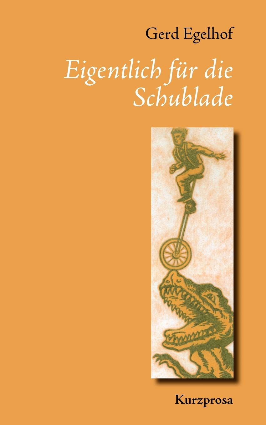 Eigentlich Fur Die Schublade (German Edition),Used