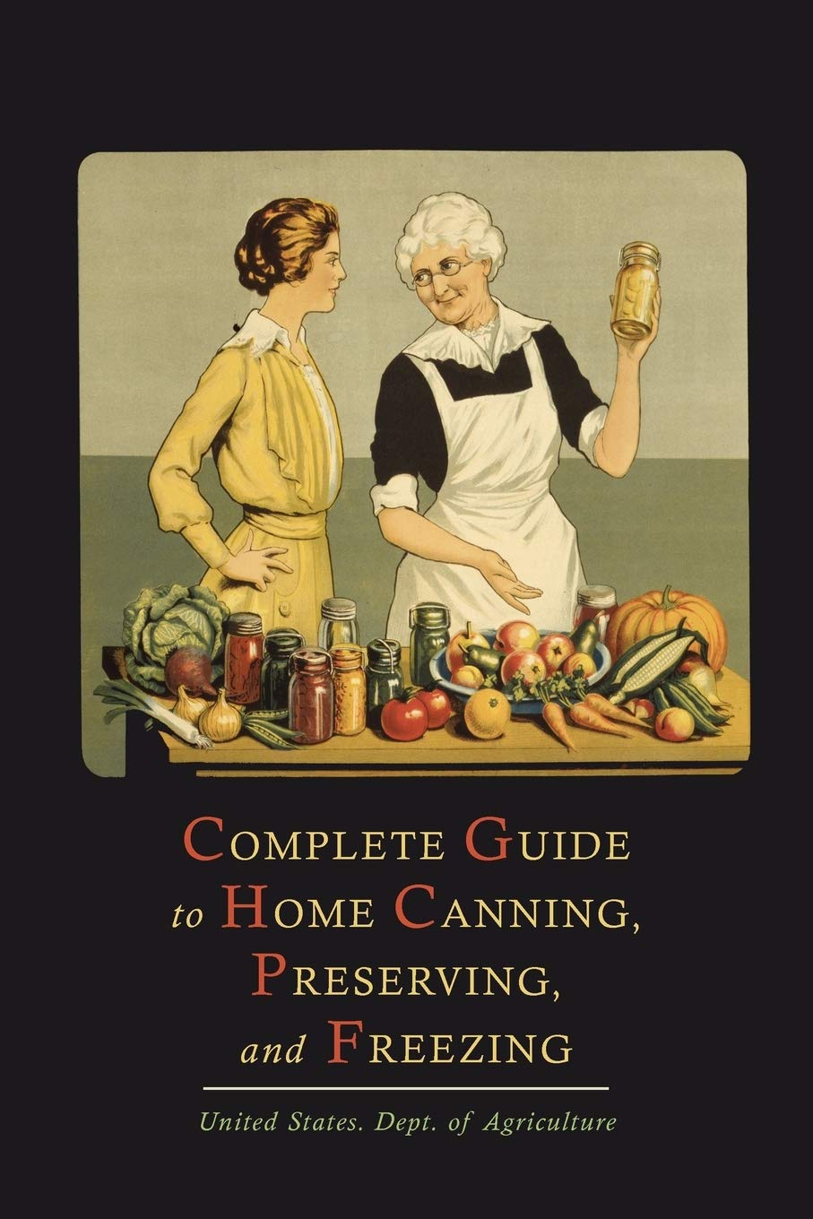 Complete Guide To Home Canning, Preserving, And Freezing,Used