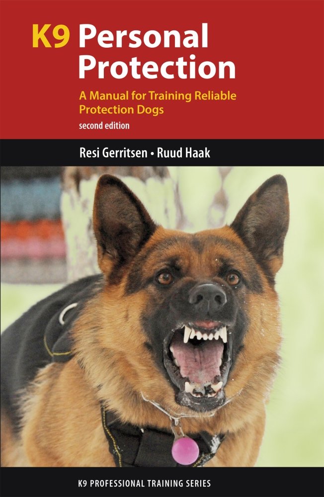 K9 Personal Protection: A Manual for Training Reliable Protection Dogs (K9 Professional Training Series),Used