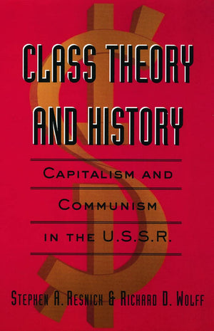 Class Theory and History,New