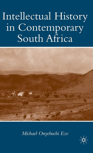 Intellectual History in Contemporary South Africa,Used