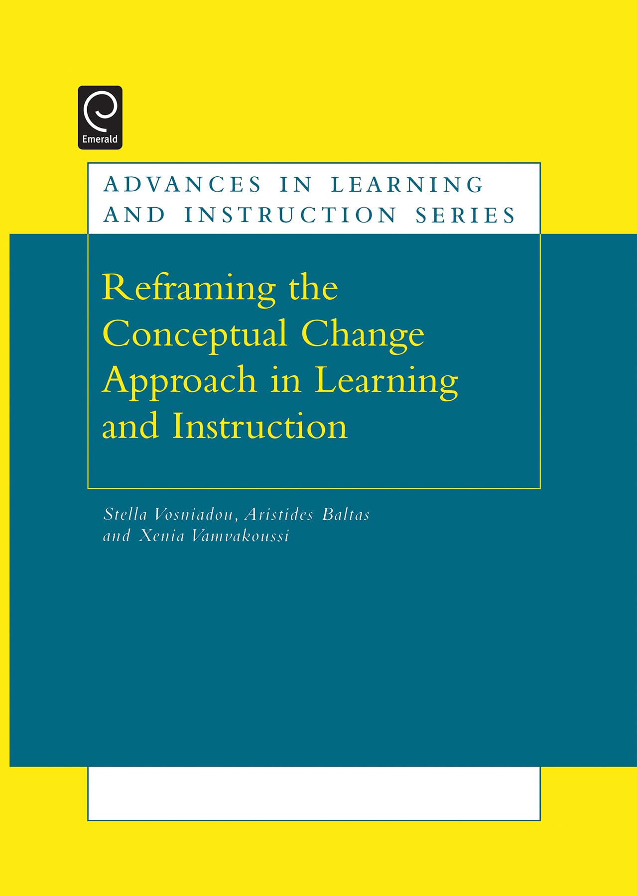 Reframing the Conceptual Change Approach in Learning and Instruction (Advances in Learning and Instruction Series),Used