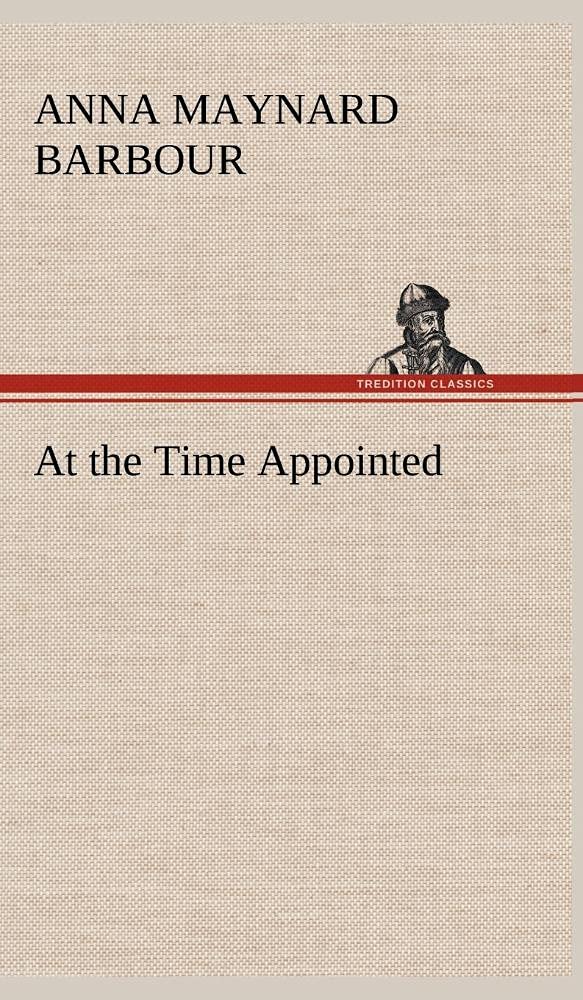 At the Time Appointed,Used