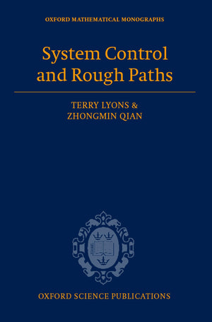 System Control and Rough Paths (Oxford Mathematical Monographs),Used