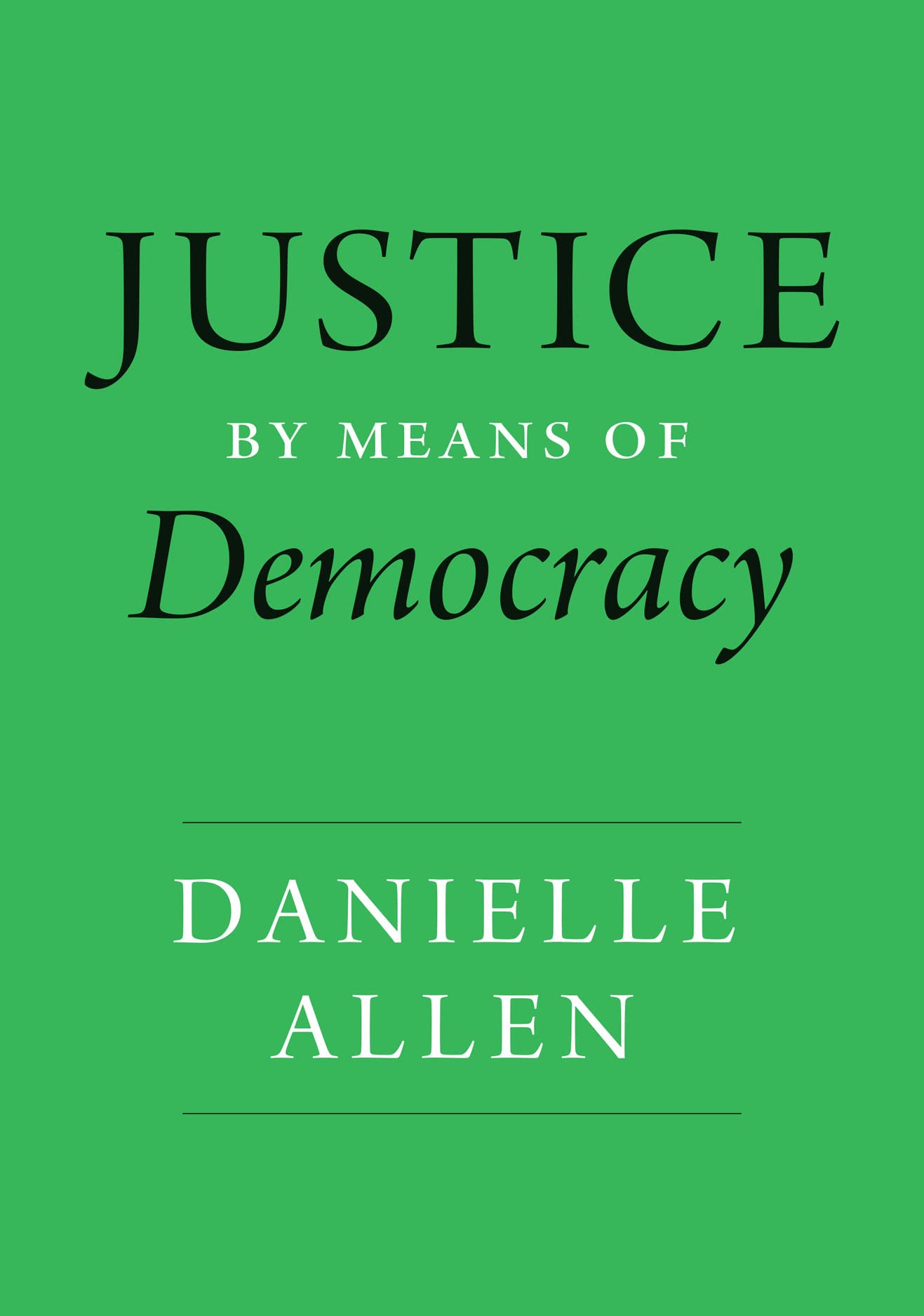 Justice by Means of Democracy,Used