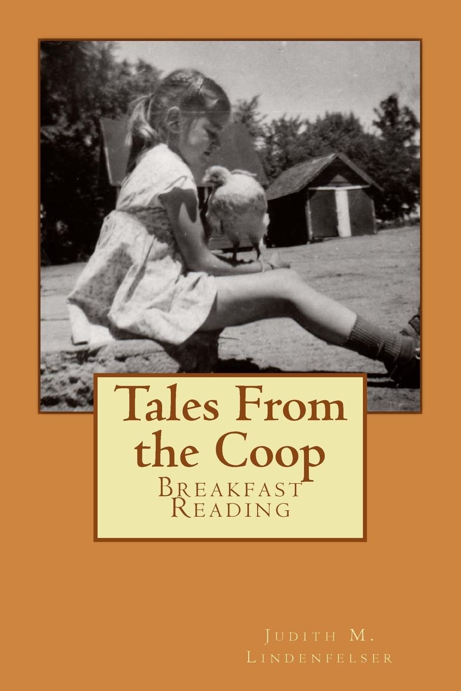 Tales From The Coop: Breakfast Reading,Used