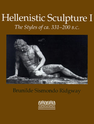 Hellenistic Sculpture I: The Styles of ca. 331200 B.C. (Wisconsin Studies in Classics, Richard Daniel De Puma and Patricia A. R,Used
